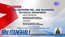 GMA Network, hiring sa ilang posisyon | BT