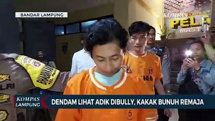 Скачать видео: Dendam Melihat Adik Dibully, Kakak Habisi Nyawa seorang Remaja