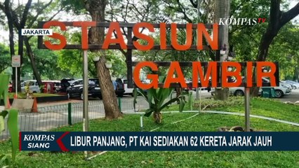 Download Video: Libur Isra Miraj dan Imlek, PT KAI Sediakan 62 Kereta Jarak Jauh