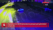 Deprem anının KGYS kameralarına yansıyan yeni görüntüleri