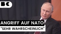 Geheimdienst: russischer Angriff auf Nato 