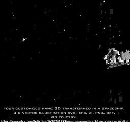 Customized YOUR name in 3D spaceship