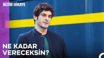 Babandan İsteseydin Daha Kolay Olurdu Barış - Bizim Hikaye 12. Bölüm