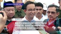 Anies Singgung Revolusi Mental saat Komentari Presiden Bagi Bansos Depan Istana