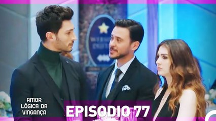Amor Lógica da Vingança 77. Episódio (Dublagem em Português)