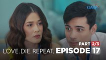 Love. Die. Repeat: Bernard comforts his former fling turned mistress! (Full Episode 17 - Part 2/3)