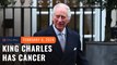 King Charles’ cancer diagnosis comes just 18 months into his reign
