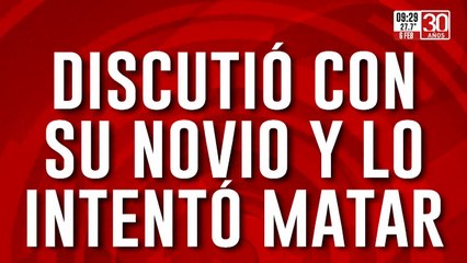 Una mujer discutió con su novio y lo intentó matar