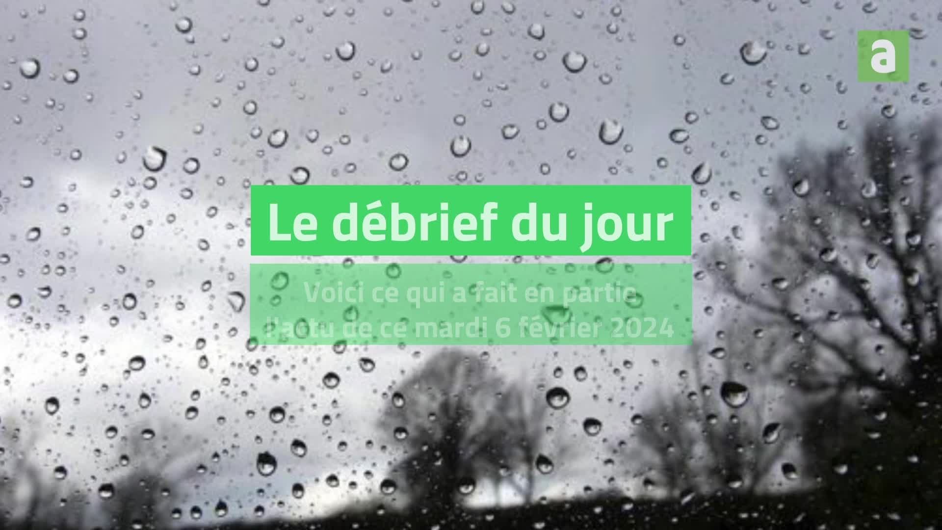 Débrief du 6 février 2024
