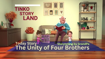 The Unity of Four Brothers  | Heartwarming Storytime with Grandpa | Tinko Story Land