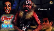 Bhoot Hoon Main | Episode 3 - Bhoot Hoon Main | Suresh Rathod | Jyoti Mirke | Karanbir Singh