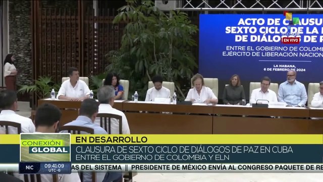 Clausura del sexto ciclo de diálogos de paz en Cuba entre el Gobierno de Colombia y el ELN