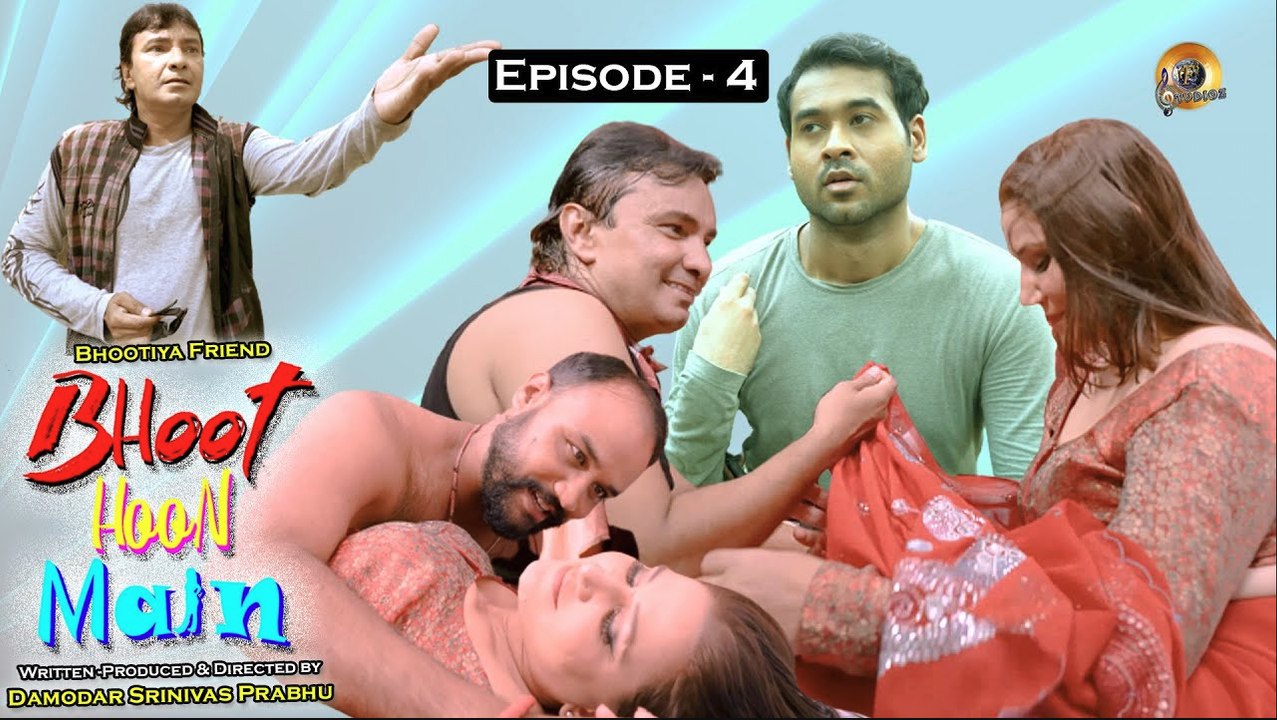 Bhoot Hoon Main | Episode 4 - Bhootiya Friend | Karanbir Singh | Jyoti Mirke | Damodar Prabhu