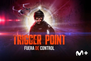 Trigger Point: Fuera de control - Temporada 2 Trailer Oficial (SUBT)