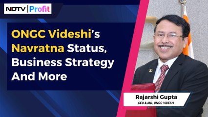 ONGC Videshi’s Navratna Status, Business Strategy And More | NDTV Profit