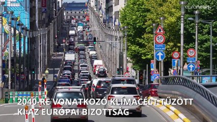 Az Európai Bizottság azt javasolja, hogy 2040-ig 90%-kal csökkenjen a szén-dioxid-kibocsátás