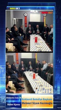 Kırklareli Belediye Başkanı Kesimoğlu: Kırklareli’mizde Yaşayan Malatyalılar Derneği’ndeyiz