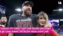 Travis Kelce Reacts To Taylor Swift Engagement Rumors Ahead Of Super Bowl LVIII