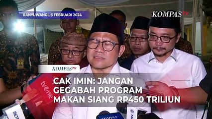 Cak Imin Soroti Program Prabowo: Jangan Gegabah Makan Siang, Itu Rp450 Triliun