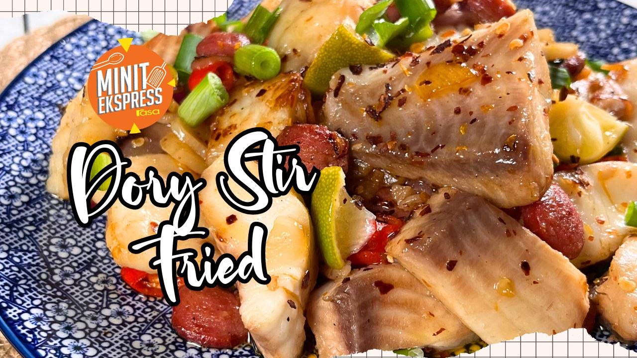 Dory Stir Fried, Sedap & Mudah Disediakan