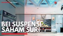 BEI Suspensi Saham SURI