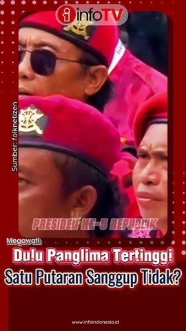 Dulu Panglima Tertinggi, Satu Putaran Sanggup Tidak?