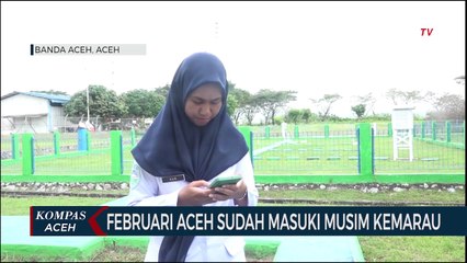 Februari Aceh Sudah Masuki Musim Kemarau