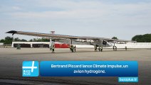 Bertrand Piccard lance Climate Impulse, un avion hydrogène.