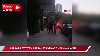 Download Video: Adana'da FETÖ'den aranan 1'i avukat, 3 kişi yakalandı