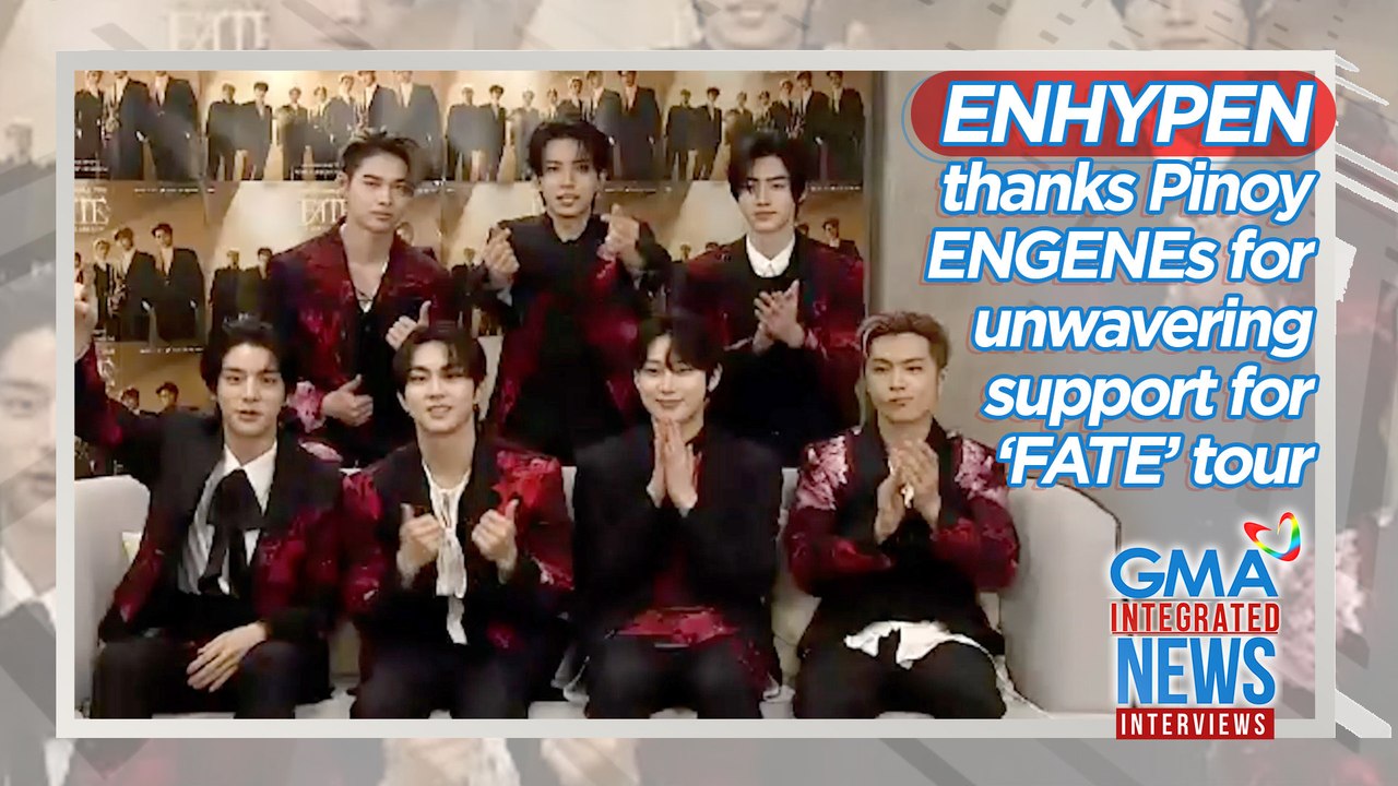 ENHYPEN thanks Pinoy ENGENEs for unwavering support for ‘FATE’ tour | GMA Integrated News Interviews
