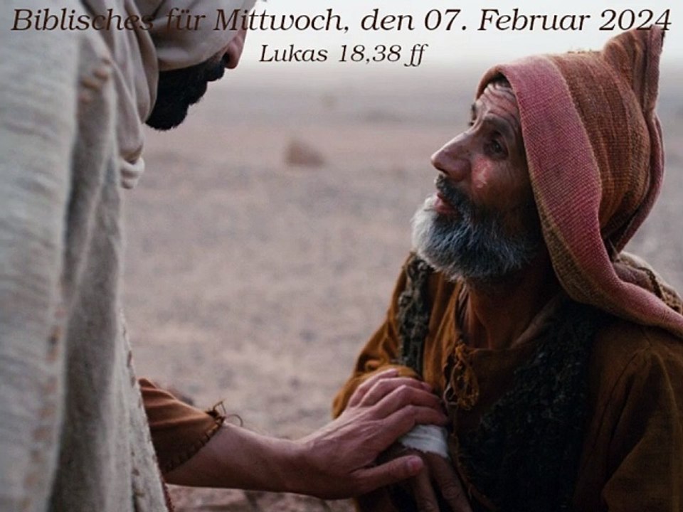 Biblisches für Mittwoch, den 07. Februar 2024