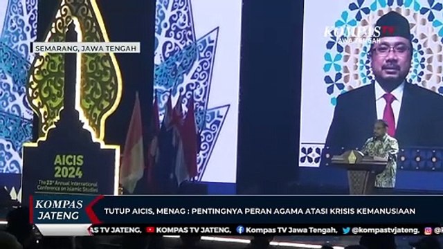 Tutup AICIS , Menag: Pentingnya Peran Agama Atasi Krisis Kemanusiaan