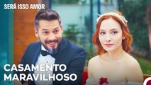 Engin e Piril Casaram-se! - Será Isso Amor Episodio 76