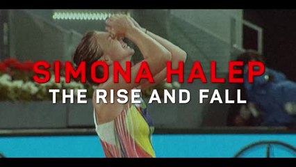 Simona Halep: the rise and fall