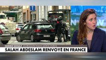 Attentats du 13 novembre : Salah Abdeslam renvoyé en France