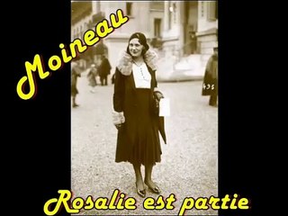 Moineau et son orchestre: Rosalie est partie.