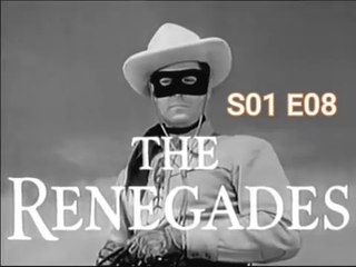 The Lone Ranger -The Renegades -S01 E08