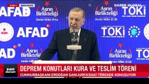 Cumhurbaşkanı Erdoğan: Deprem günlük tartışma mezesi değil