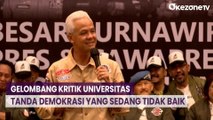 Ganjar Pranowo Sebut Gelombang Kritik Universitas Tanda Demokrasi yang Sedang Tidak Baik