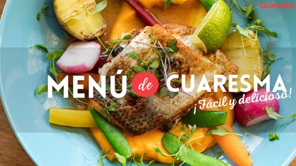 Arma tu menú o comida corrida de Cuaresma, ¡fácil y rápida!