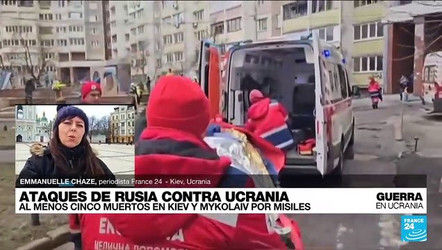 Informe desde Kiev: cinco personas murieron tras ataques rusos a Kiev y Mykolaiv