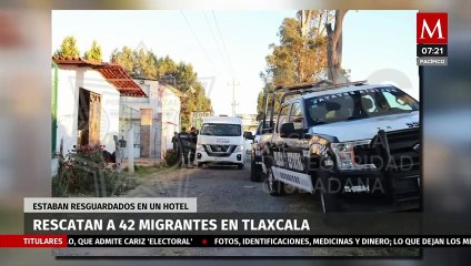 Rescatan a 42 migrantes en Tlaxcala; se ocultaban en un hotel