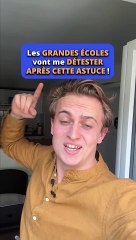 Les grandes écoles vont me détester après cette astuce 