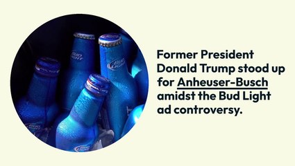 Trump defends Anheuser-Busch, slams ‘Woke’ companies on Truth Social