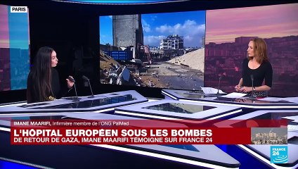 L'hôpital européen de Gaza sous les bombes : "La situation est chaotique"