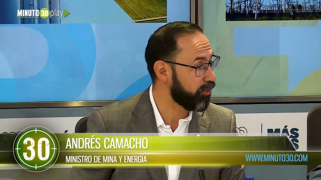 Estamos a punto de superar el Fenómeno de El Niño Ministro de Minas y Energía