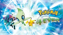 Pokémon 4Ever Tráiler