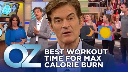 When Is the Best Time to Work Out to Burn More Calories? | Oz Weight Loss