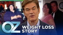 How a Woman Lost Over 300 Pounds | Oz Weight Loss