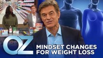 7 Mindset Changes for Lasting Weight Loss | Oz Weight Loss
